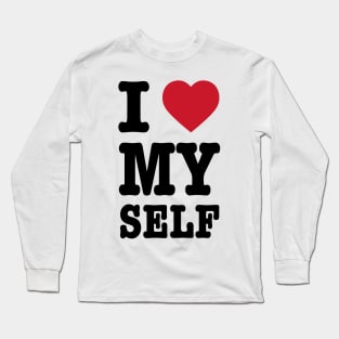 I Love My Self Long Sleeve T-Shirt